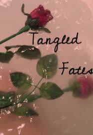 Tangled Fates